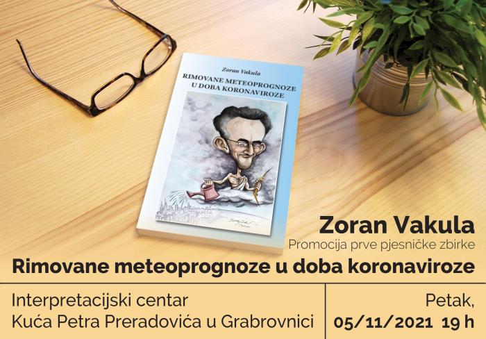 PRVA PJESNIČKA ZBIRKA ZORANA VAKULE “RIMOVANE METEOPROGNOZE U DOBA KORONAVIROZE”